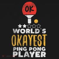 World's Okayest Ping Pong Player Funny Table Tennis Gift Sweatshirt thumb 3