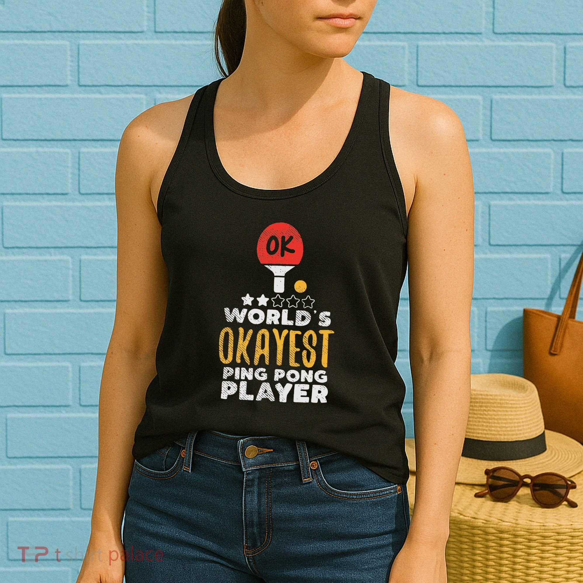 World's Okayest Ping Pong Player Funny Table Tennis Gift Women's Tank Top
