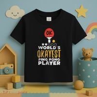 World's Okayest Ping Pong Player Funny Table Tennis Gift Toddler T-Shirt thumb 3