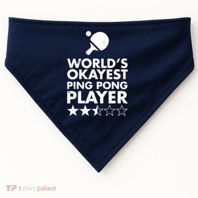 Worlds Okayest Ping Pong Player Trophy USA-Made Doggie Bandana