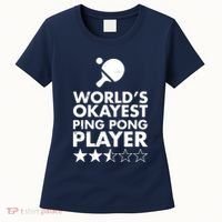 Worlds Okayest Ping Pong Player Trophy Women's T-Shirt thumb 0