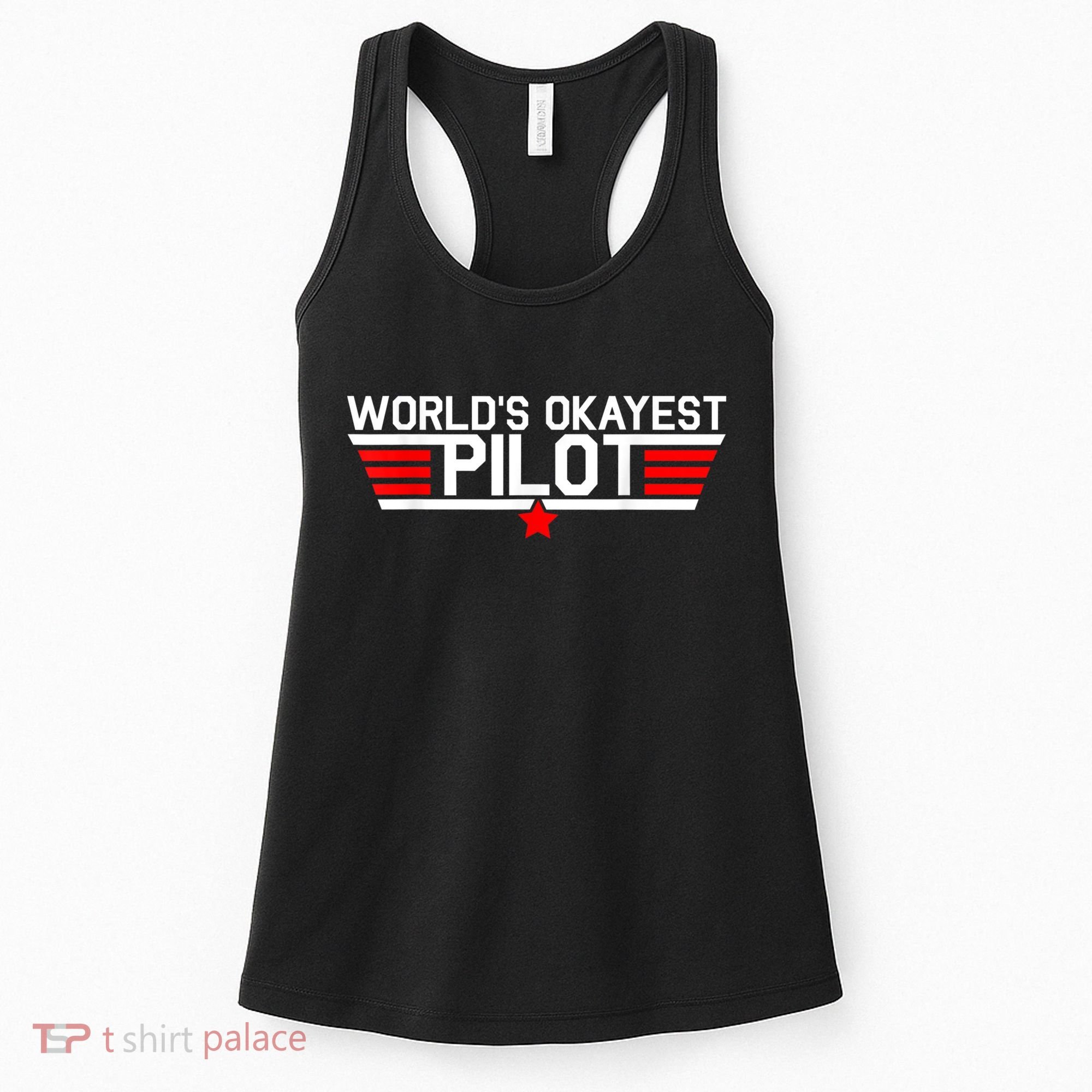 Worlds Okayest Pilot Funny Aviator Aviation Flying Mens Women's Tank Top