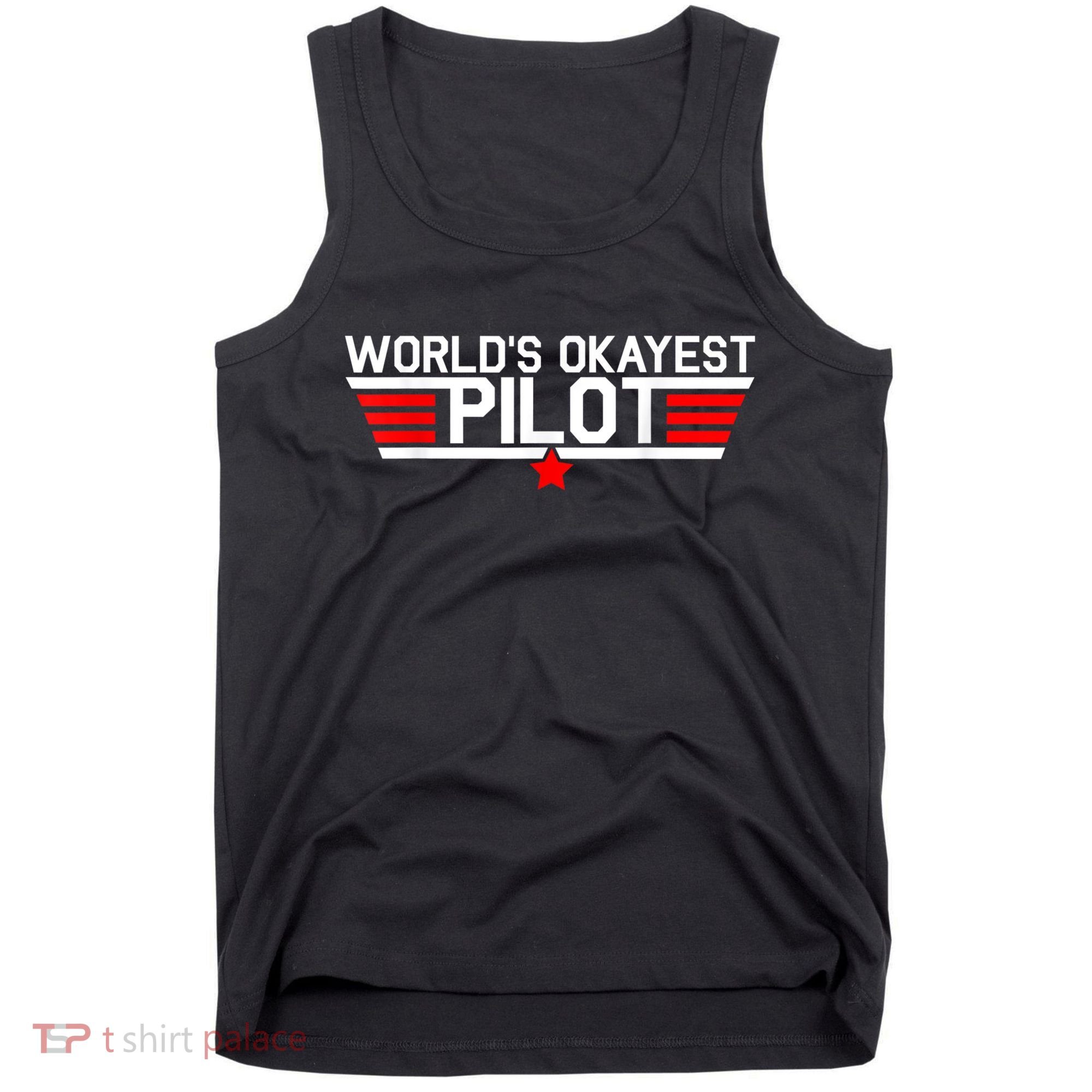 Worlds Okayest Pilot Funny Aviator Aviation Flying Mens Tank Top