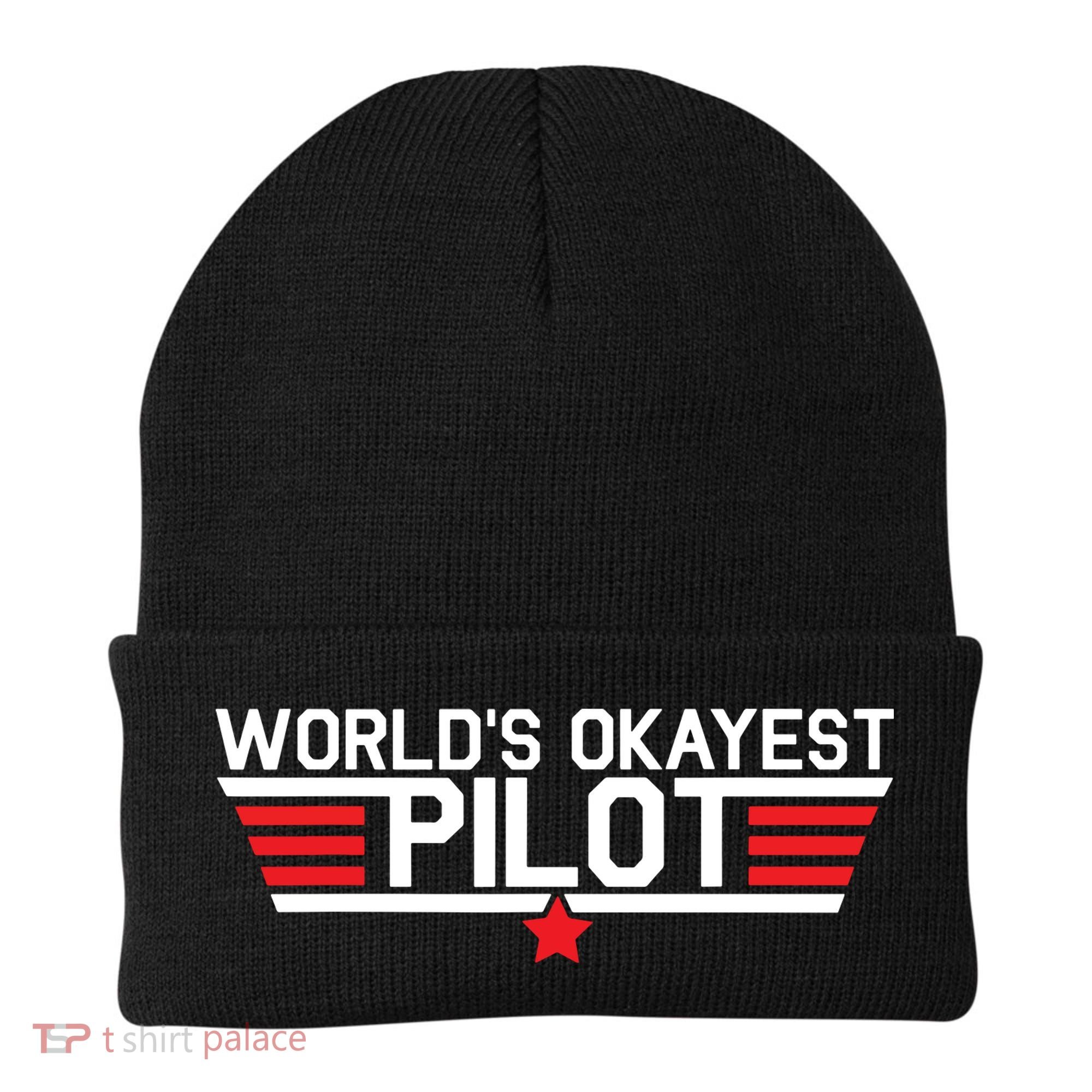 Worlds Okayest Pilot Funny Aviator Aviation Flying Beanie