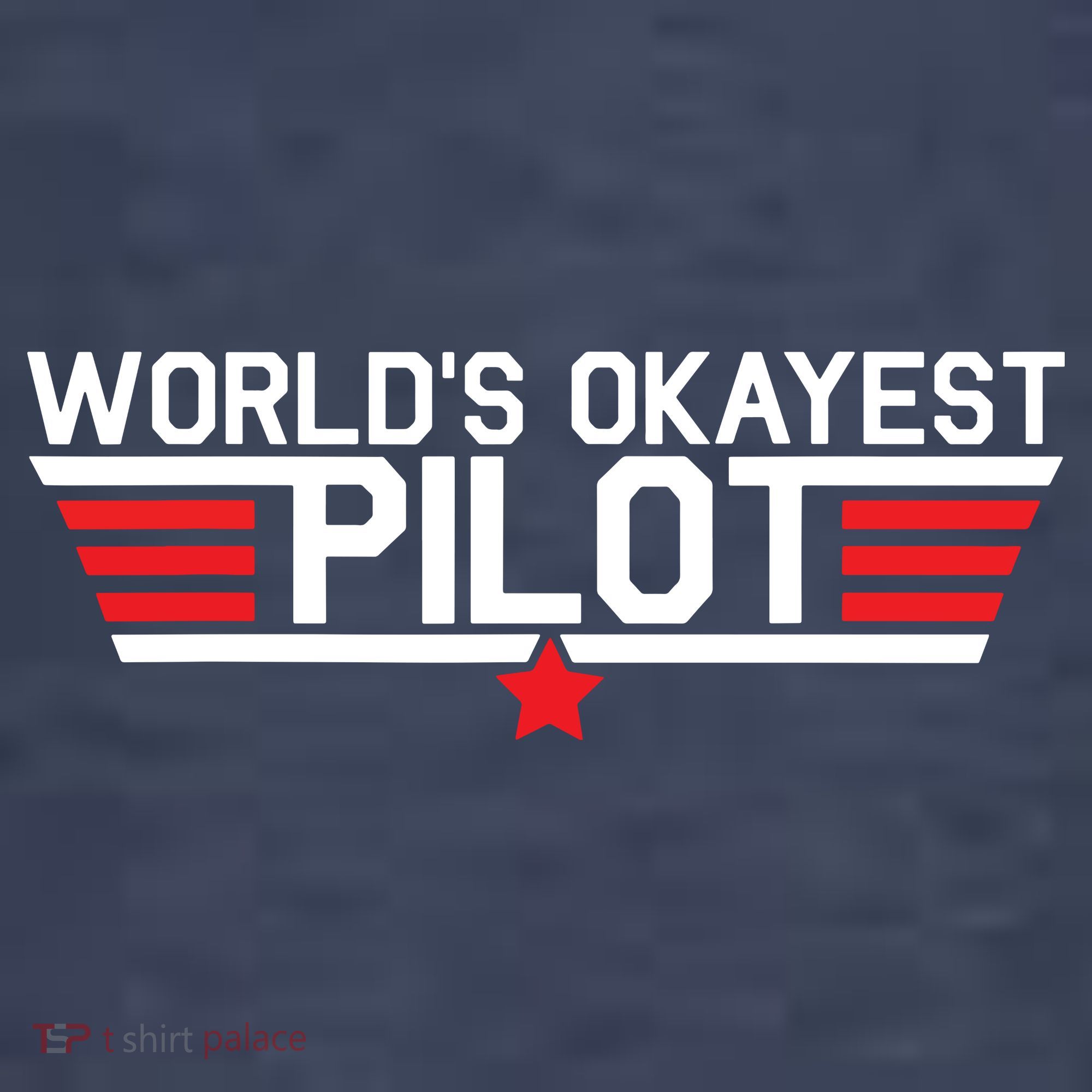 Worlds Okayest Pilot Funny Aviator Aviation Flying Women's T-Shirt