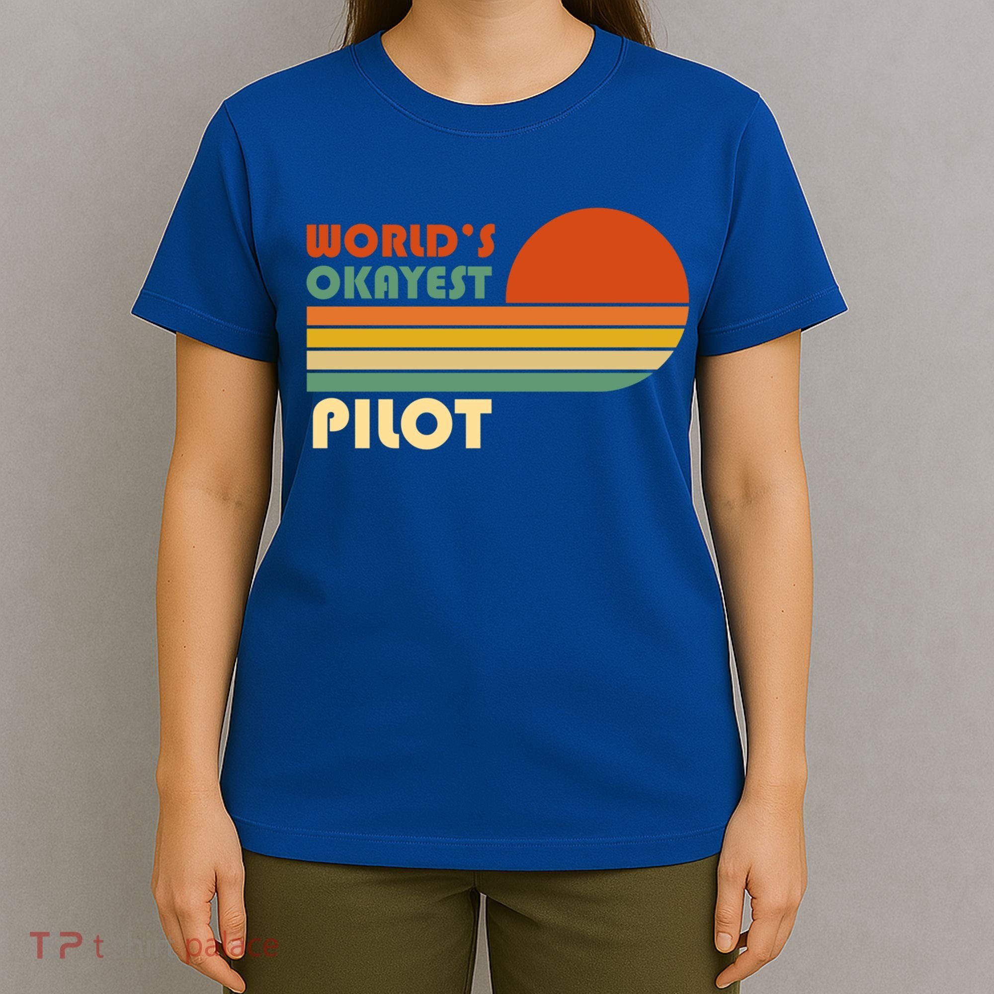 Worlds Okayest Pilot Funny Retro Funny Gift T-Shirt