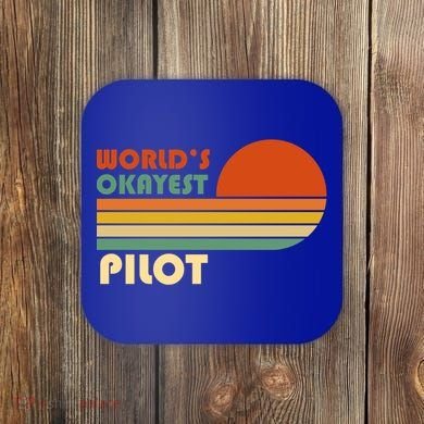 Worlds Okayest Pilot Funny Retro Funny Gift Coaster