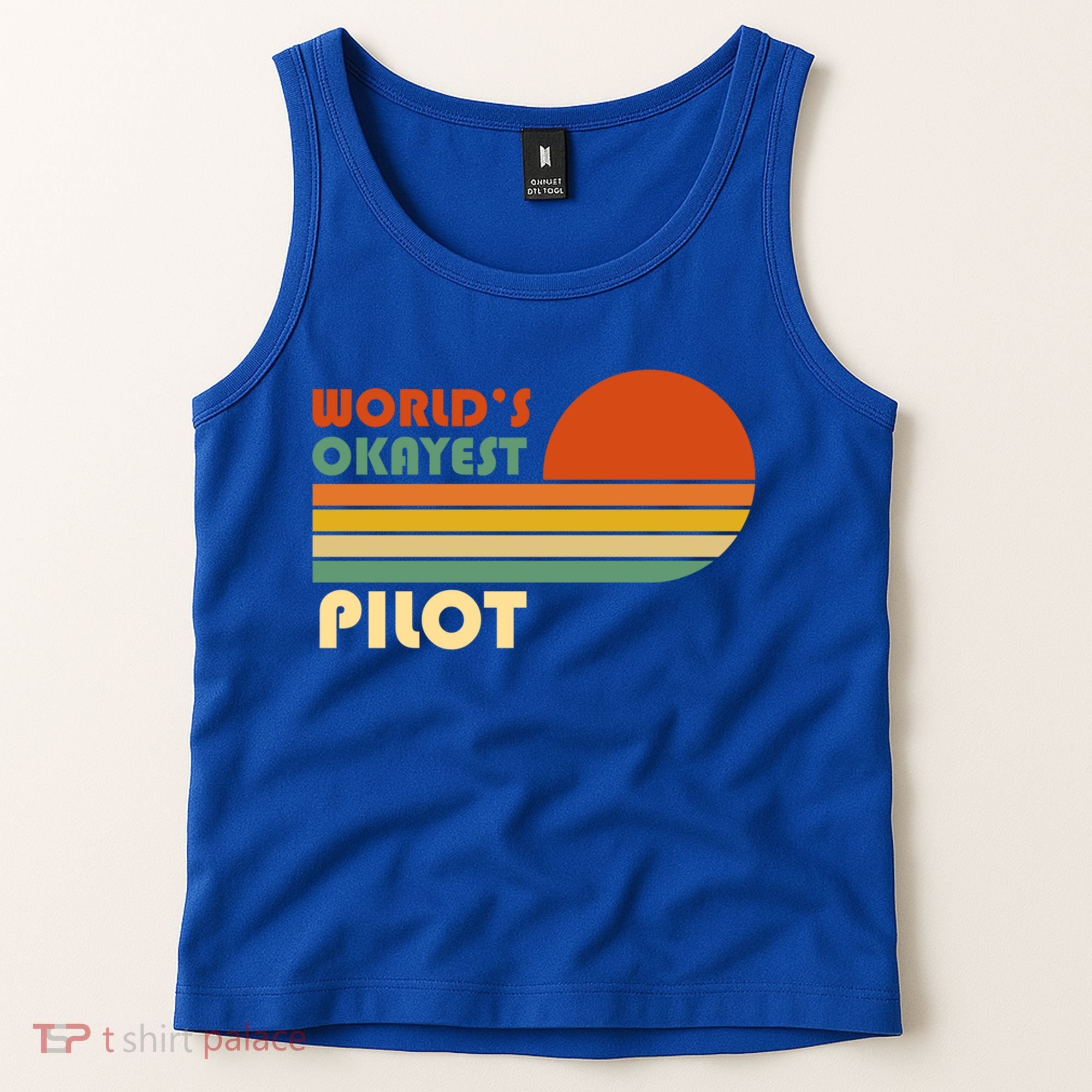 Worlds Okayest Pilot Funny Retro Funny Gift Tank Top