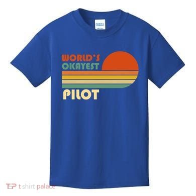 Worlds Okayest Pilot Funny Retro Funny Gift Kids T-Shirt