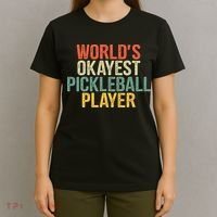 World's Okayest Pickleball Player Pickleball tournaments T-Shirt thumb 4