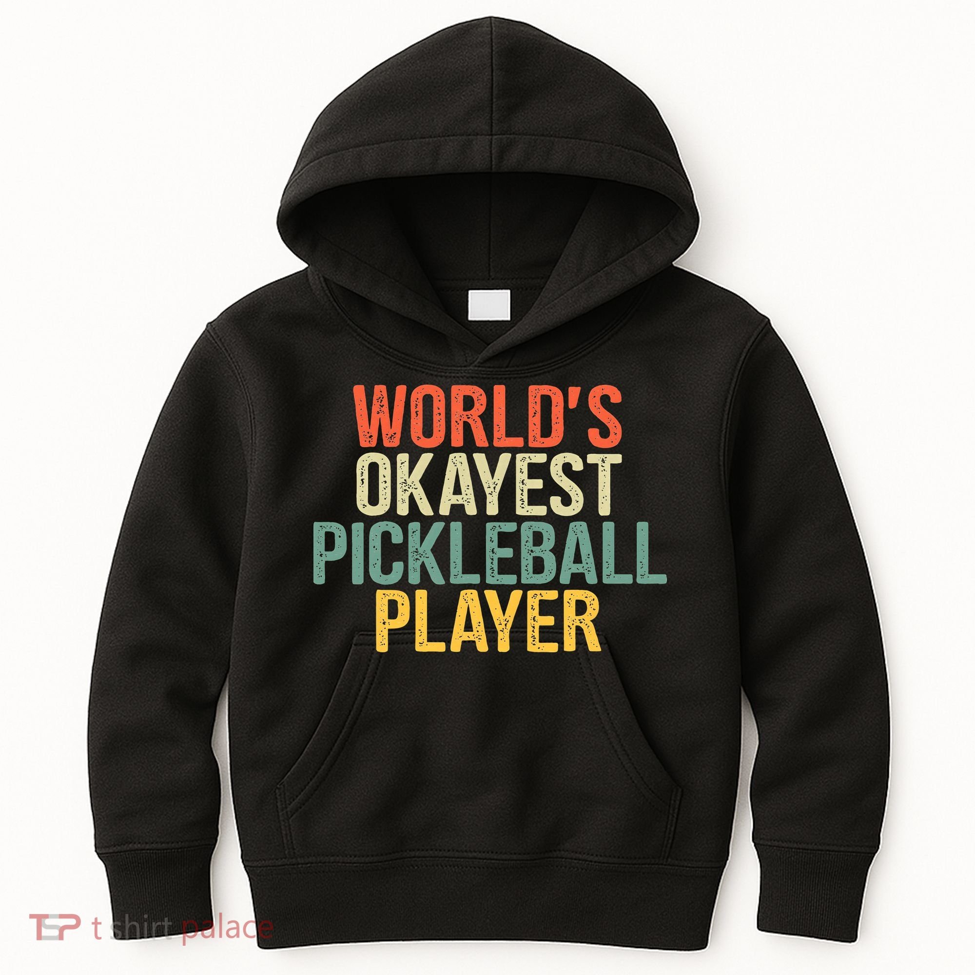 World's Okayest Pickleball Player Pickleball tournaments Kids Hoodie