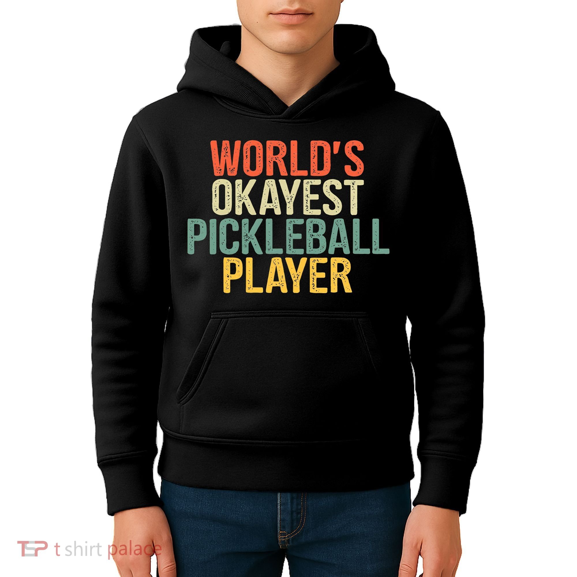 World's Okayest Pickleball Player Pickleball tournaments Kids Hoodie