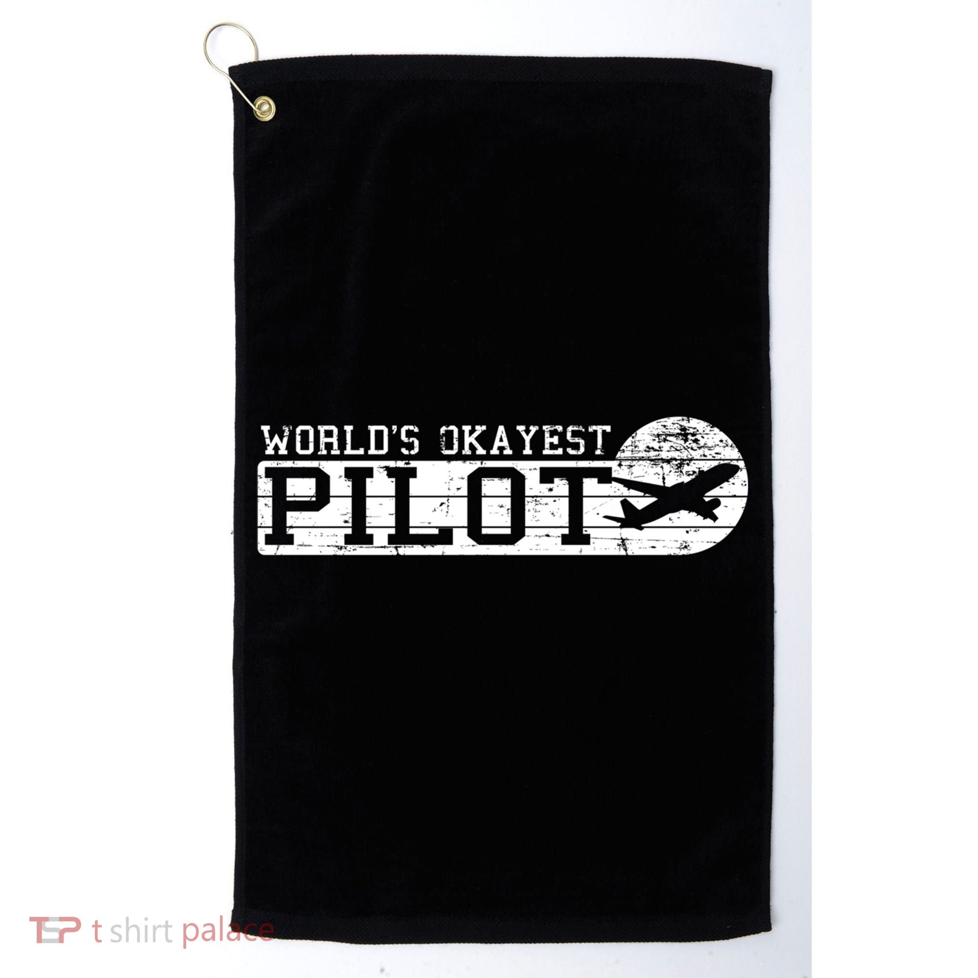 Worlds Okayest Pilot Funny Pilot Golf Towel