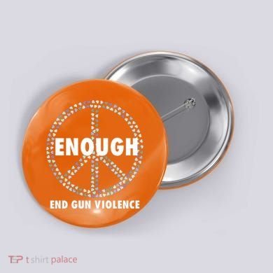 Wear Orange Peace Sign Enough End Gun Violence Button