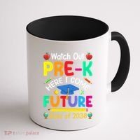 Watch Out PreK Here I Come Future Class Of 2038 Gift Coffee Mug thumb 1