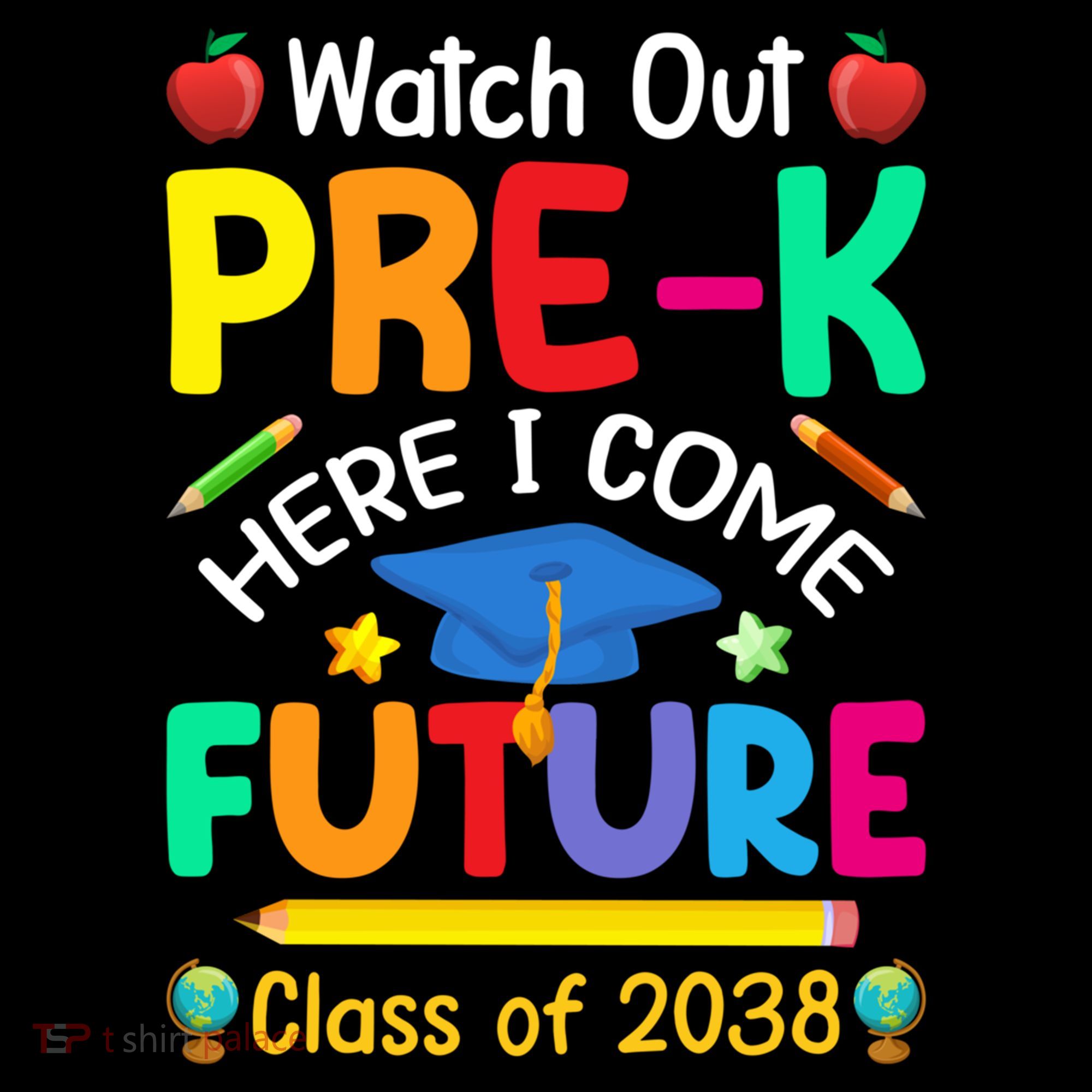 Watch Out PreK Here I Come Future Class Of 2038 Gift Coffee Mug