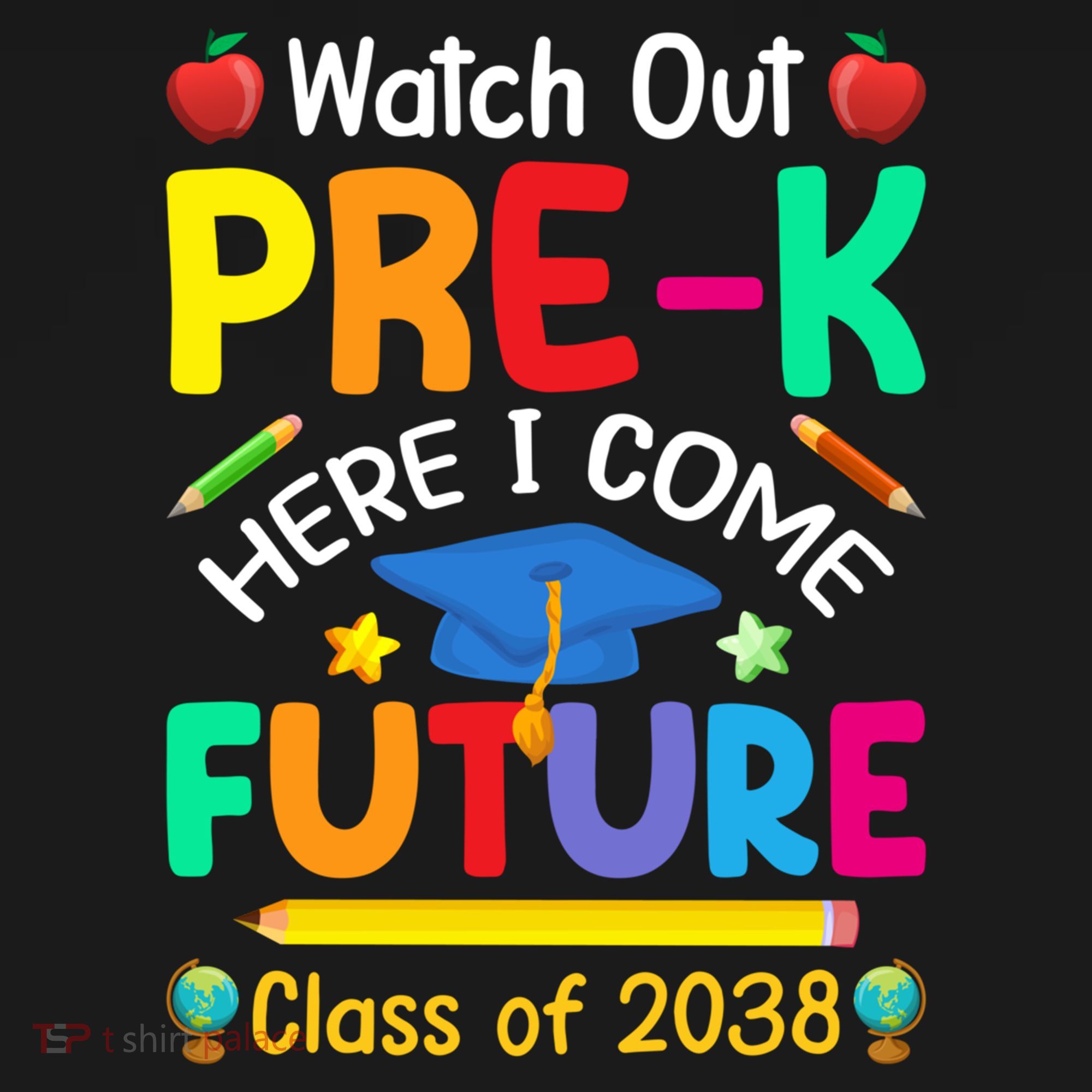 Watch Out PreK Here I Come Future Class Of 2038 Gift Women's Hoodie