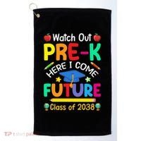 Watch Out PreK Here I Come Future Class Of 2038 Gift Golf Towel thumb 0