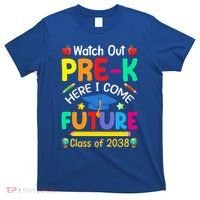Watch Out PreK Here I Come Future Class Of 2038 Gift T-Shirt thumb 0