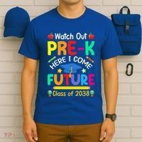 Watch Out PreK Here I Come Future Class Of 2038 Gift T-Shirt thumb 6