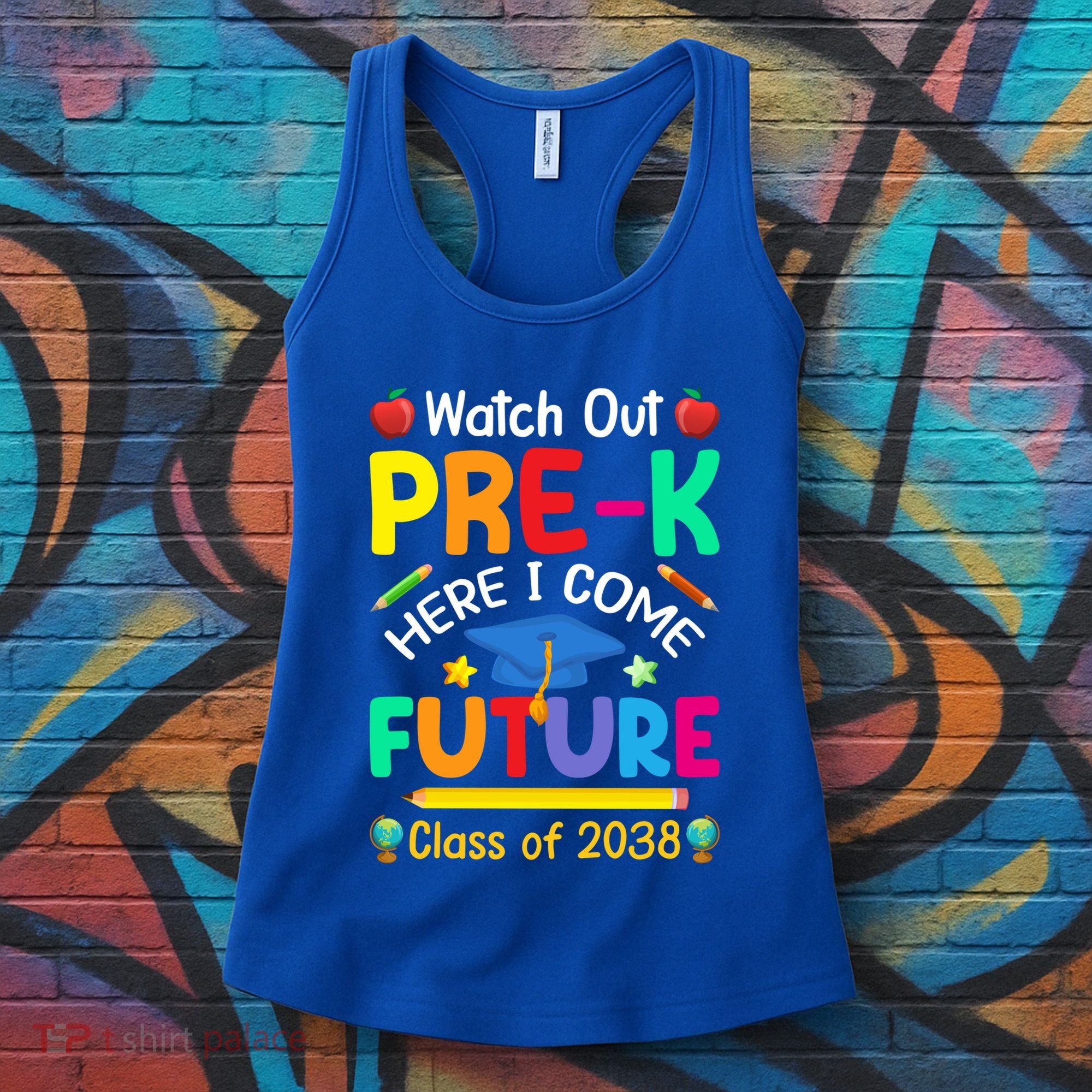 Watch Out PreK Here I Come Future Class Of 2038 Gift Women's Tank Top