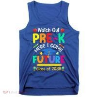 Watch Out PreK Here I Come Future Class Of 2038 Gift Tank Top thumb 0