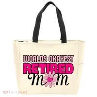 WorldS Okayest Retired Mom Tote Bag thumb 0