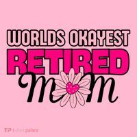 WorldS Okayest Retired Mom Coaster thumb 2