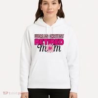WorldS Okayest Retired Mom Hoodie thumb 5