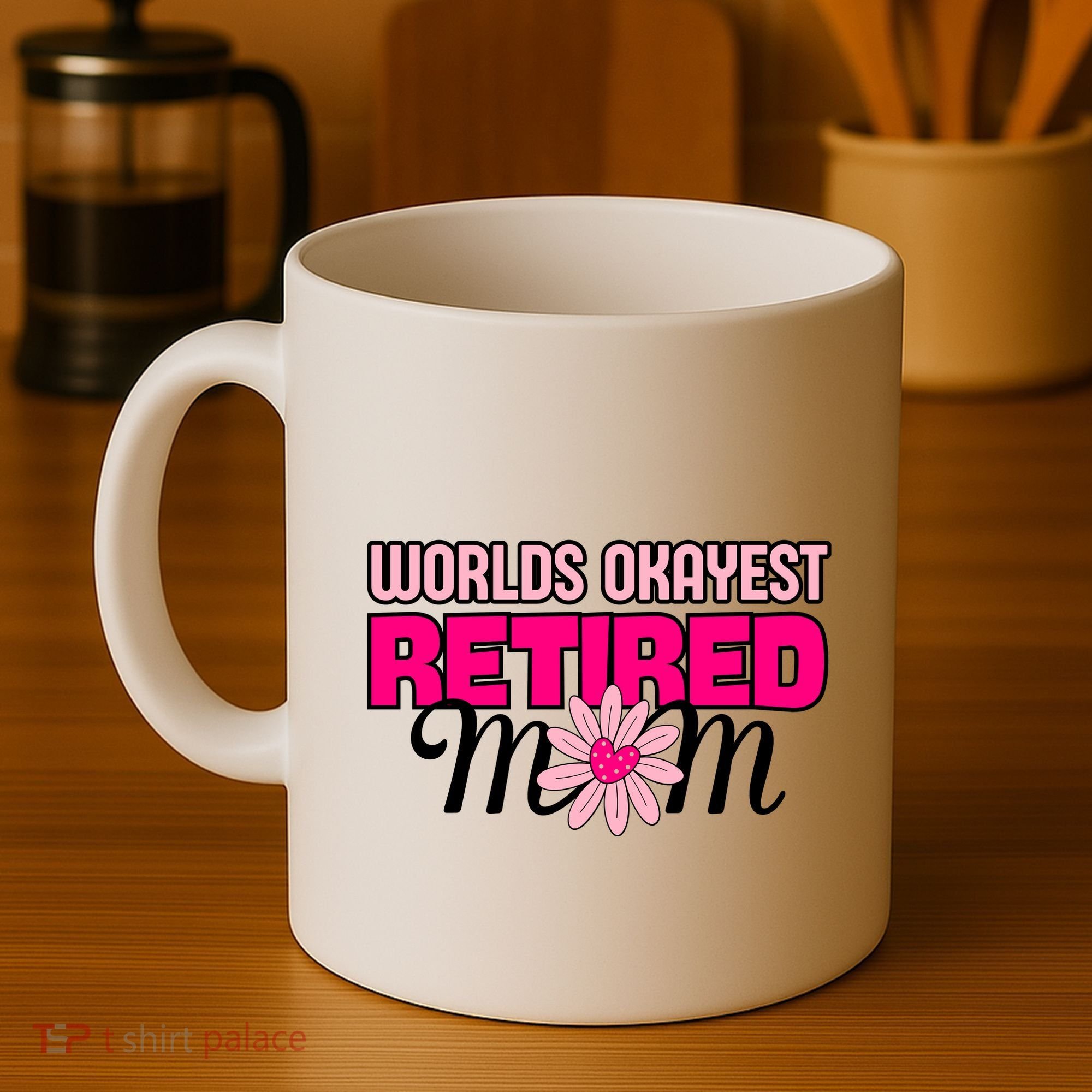 WorldS Okayest Retired Mom Coffee Mug