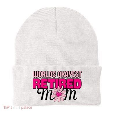WorldS Okayest Retired Mom Beanie
