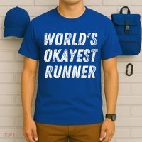 World's Okayest Runner Funny Running 5k Marathon Distance Meaningful Gift T-Shirt thumb 6