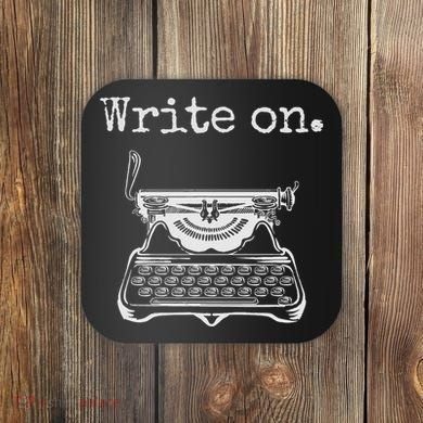 Write On. Retro Typewriter Funny Novelty Writing Writers Pun Coaster