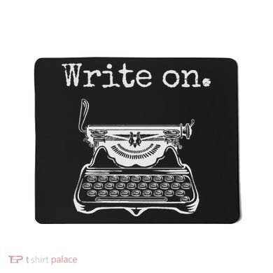 Write On. Retro Typewriter Funny Novelty Writing Writers Pun Mousepad