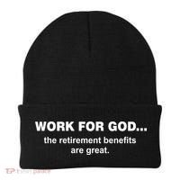 Work For God The Retirement Pan Is Great Beanie thumb 0