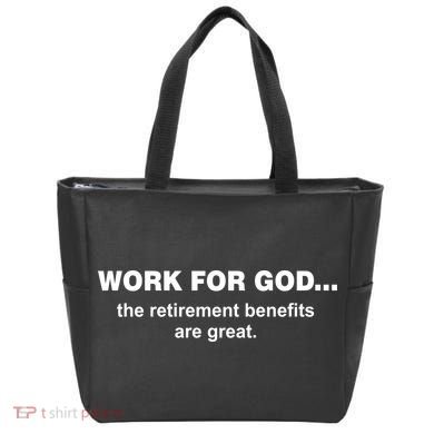 Work For God The Retirement Pan Is Great Tote Bag
