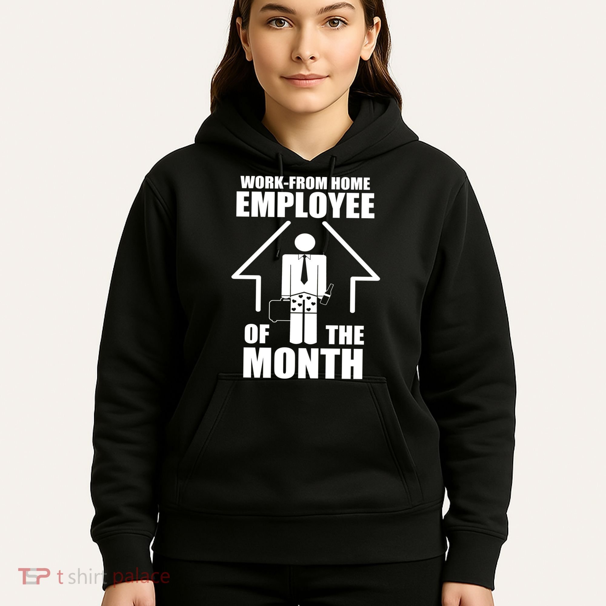Work From Home Employee Of The Month Hoodie