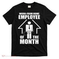Work From Home Employee Of The Month T-Shirt thumb 0