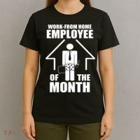 Work From Home Employee Of The Month T-Shirt thumb 4