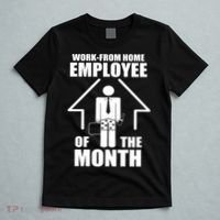 Work From Home Employee Of The Month T-Shirt thumb 5