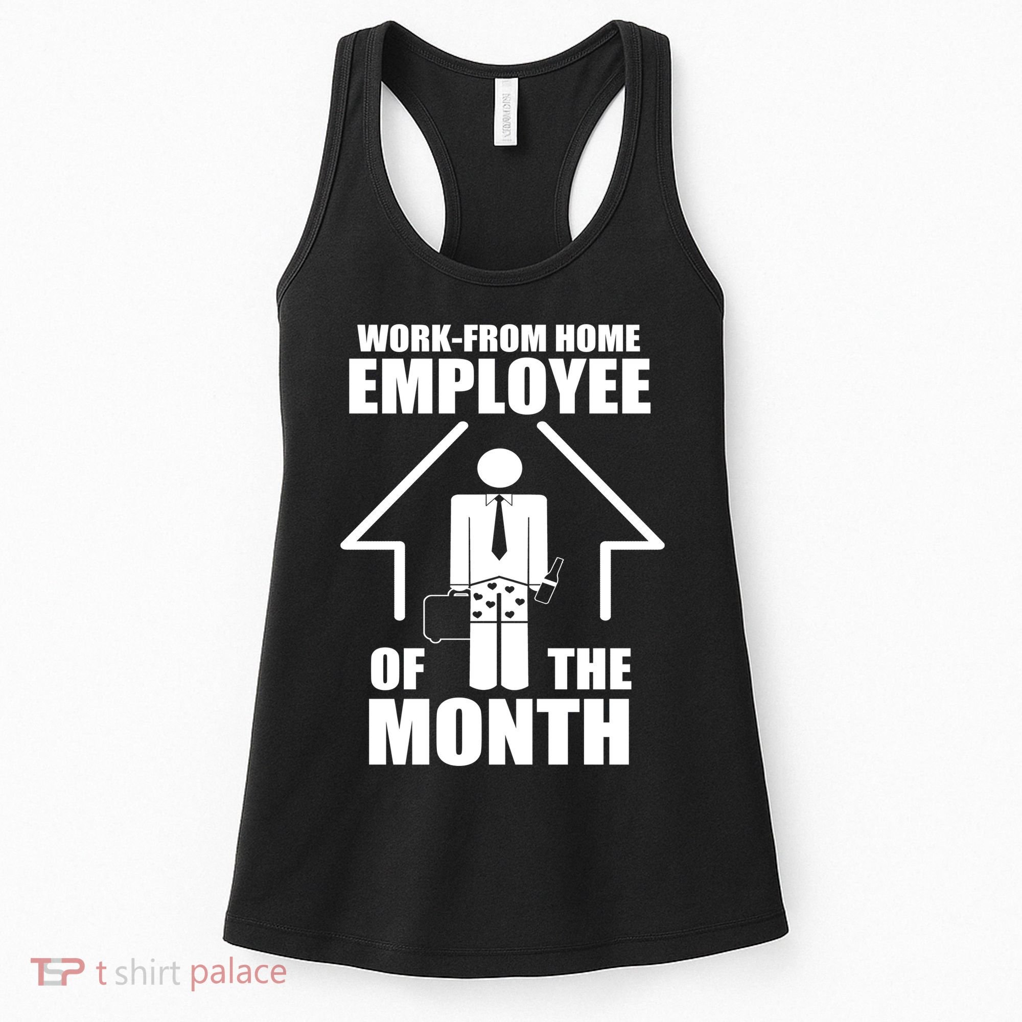 Work From Home Employee Of The Month Women's Tank Top