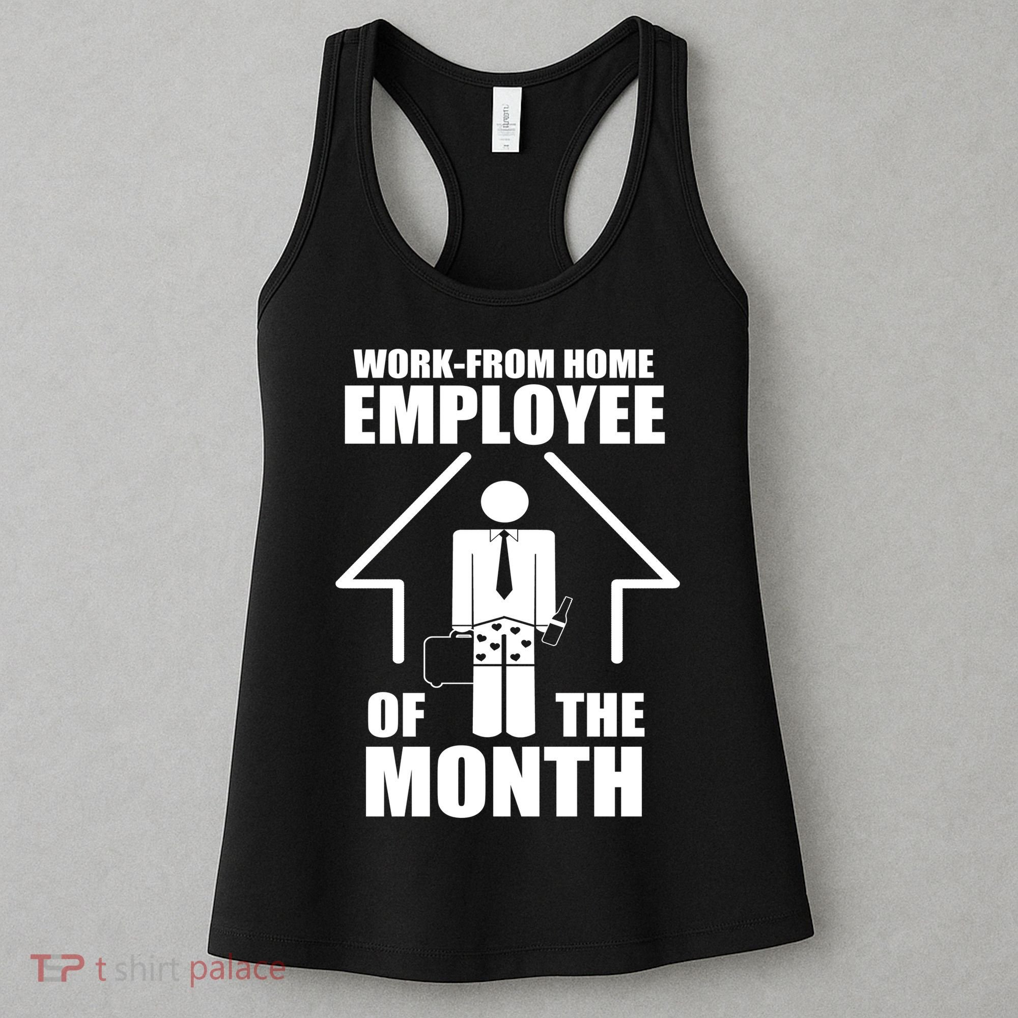 Work From Home Employee Of The Month Women's Tank Top