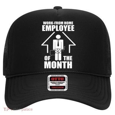 Work From Home Employee Of The Month Hat
