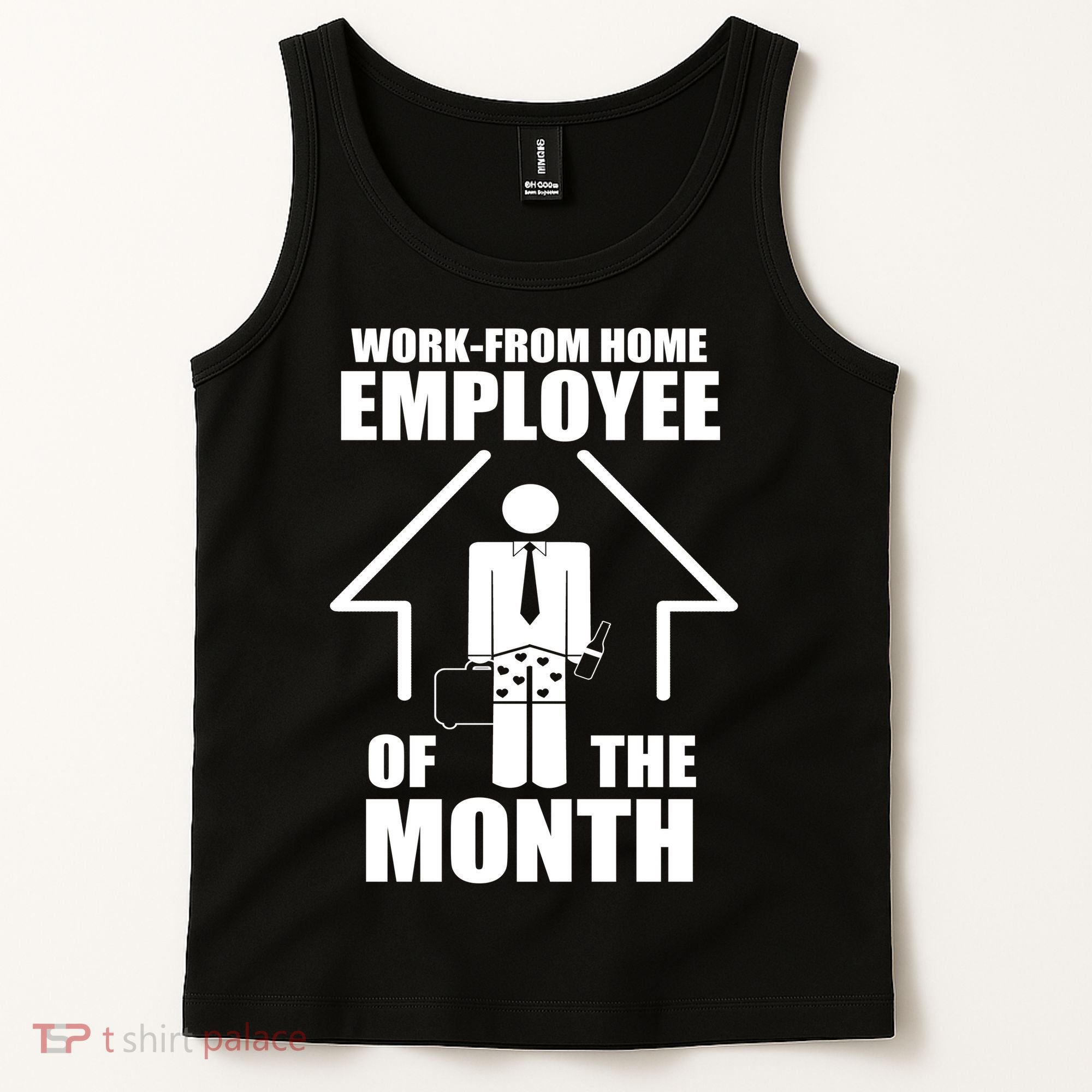 Work From Home Employee Of The Month Tank Top