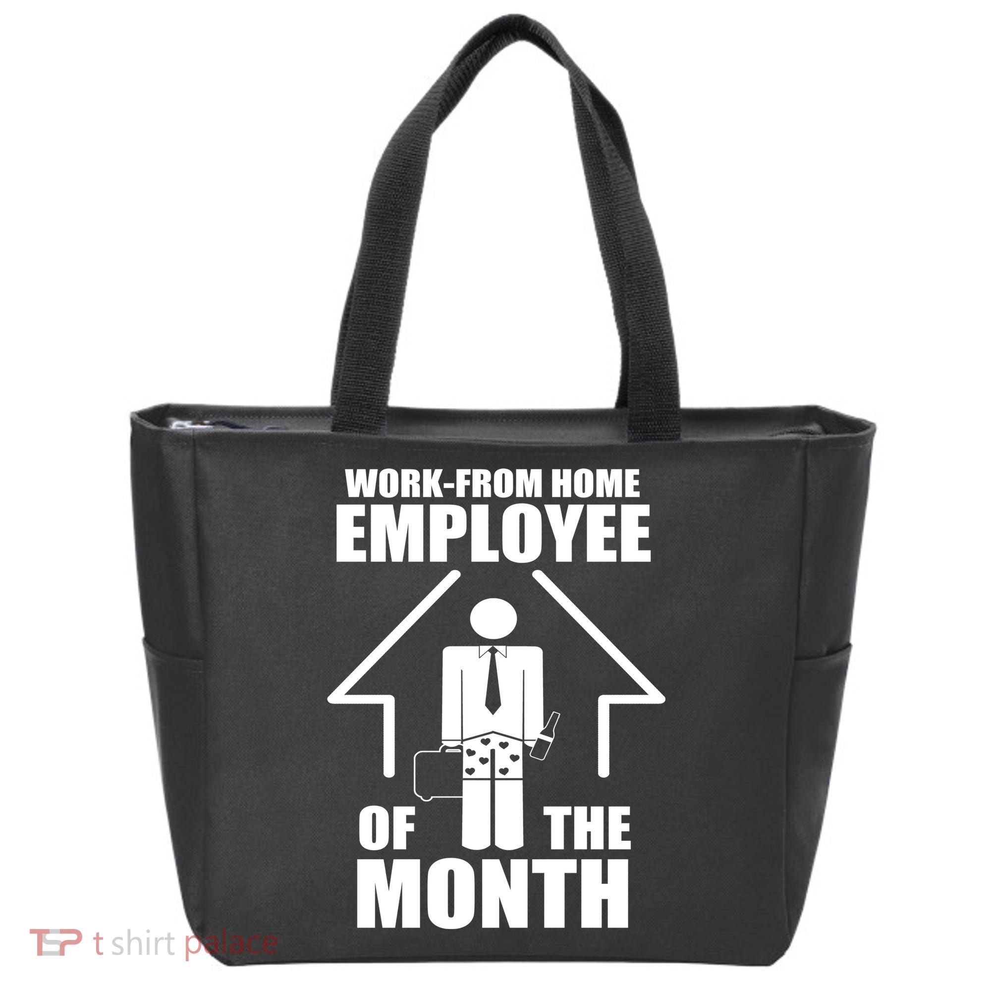 Work From Home Employee Of The Month Tote Bag
