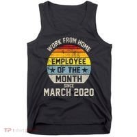 Work From Home Employee Of The Month Funny Pandemic Tank Top thumb 0