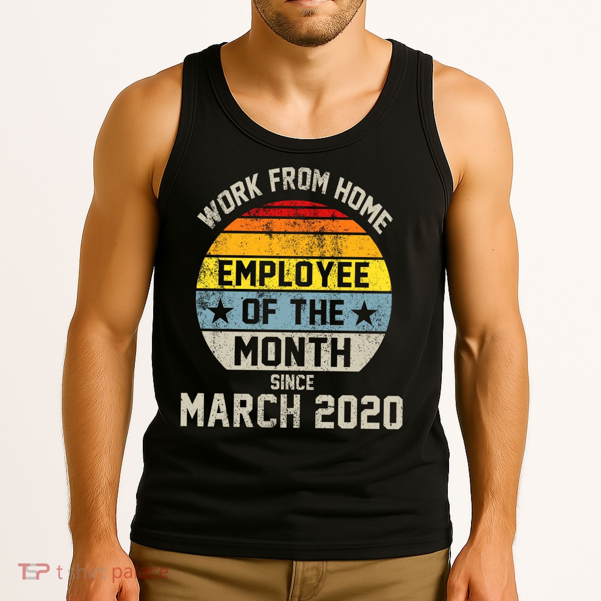 Work From Home Employee Of The Month Funny Pandemic Tank Top