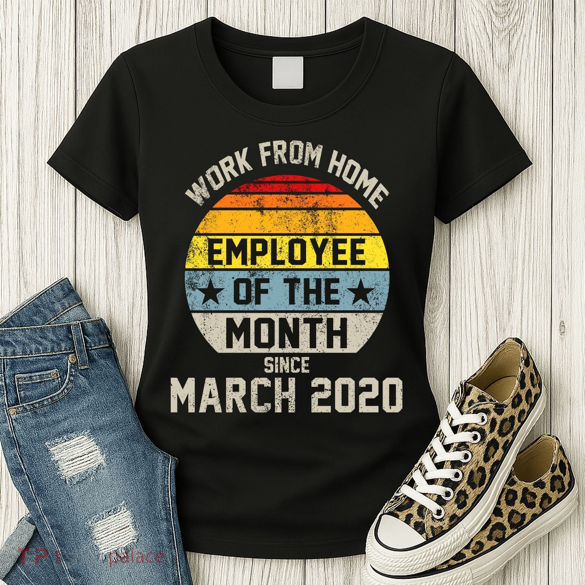 Work From Home Employee Of The Month Funny Pandemic Women's T-Shirt