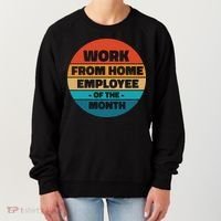 Work From Home Employee Of The Month Retro Women's Sweatshirt thumb 0