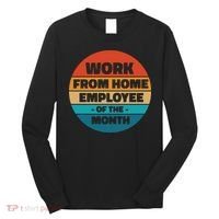 Work From Home Employee Of The Month Retro Long Sleeve Shirt thumb 0